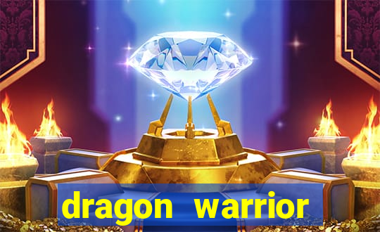 dragon warrior legend champion dinheiro infinito 2024